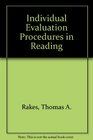 Individual Evaluation Procedures in Reading