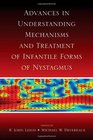 Advances in Understanding Mechanisms and Treatment of Infantile Forms of Nystagmus