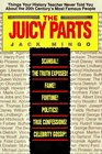 The Juicy parts