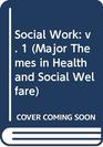 Social Work Vol 1