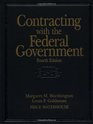 Contracting with the Federal Government 4th Edition