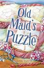 Old Maid's Puzzle (Quilting Mystery, Bk 2)