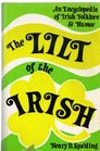 The Lilt of the Irish An encyclopedia of Irish folklore and humor