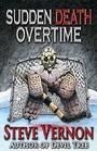 Sudden Death Overtime A Story of Hockey and Vampires
