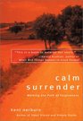 Calm Surrender Walking the Path of Forgiveness