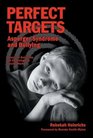 Perfect Targets Asperger Syndrome and BullyingPractical Solutions for Surviving the Social World