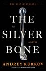 The Silver Bone A Novel