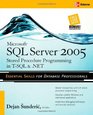 Microsoft SQL Server 2005 Stored Procedure Programming in TSQL  NET