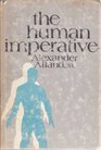 The Human Imperative