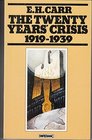 The Twenty Years' Crisis 191939