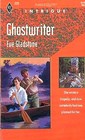 Ghostwriter (Harlequin Intrigue, No 228)