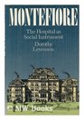 Montefiore The Hospital As Social Instrument 18841984