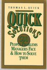 Quick Solutions 500 People Problems Managers Face and How to Solve Them