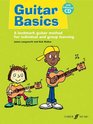Guitar Basics A Landmark Guitar Method for Individual and Group Learning
