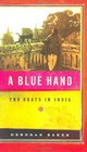 A Blue Hand The Beats in India