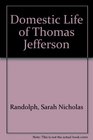 Domestic Life of Thomas Jefferson