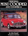 Original Mini Cooper and Cooper S The Restorer's Guide