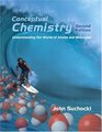 Conceptual Chemistry Understanding Our World of Atoms and Molecules Second Edition