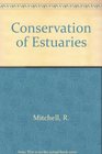 Conservation of Estuaries