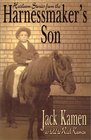 Heirloom Stories from the Harnessmaker's Son