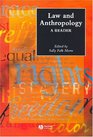 Law and Anthropology A Reader