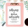 Lettering and Modern Calligraphy for Beginners Creative Lessons to Learn Hand Lettering Brush Lettering and Modern Calligraphy