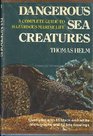 Dangerous Sea Creatures A Complete Guide to Hazardous Marine Life