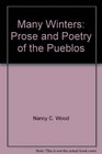 Many winters prose and poetry of the Pueblos