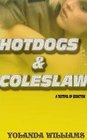 Hotdogs  Coleslaw