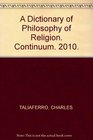 Dictionary of Philosophy of Religion