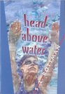 Head Above Water