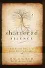 Shattered Silence The Untold Story of a Serial Killer's Daughter