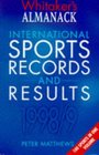 Whitaker's Almanack International Sports Records and Results 1998/99