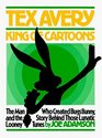 Tex Avery King of Cartoons