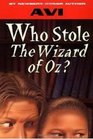 Who Stole the Wizard of Oz