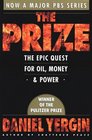 The Prize The Epic Quest for Oil Money and Power