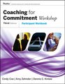 Coaching For Commitment Workshop: Participant's Workbook