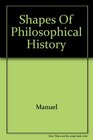 Shapes of Philosophical History