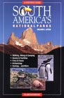 South America's National Parks A Visitor's Guide