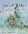 The Mermaid's Muse The Legend of the Dragon Boats