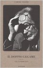 Il doppio legame Vita di Primo Levi