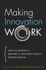 Making Innovation Work How to Manage It Measure It and Profit from It Updated Edition