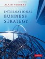 International Business Strategy Rethinking the Foundations of Global Corporate Success