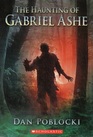 The Haunting of Gabriel Ashe