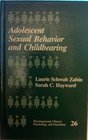 Adolescent Sexual Behavior and Childbearing