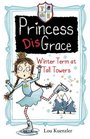 Princess Disgrace Winterterm at Tall Towers