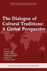 The Dialogue of Cultural Traditions Global Perspective
