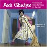 Ask Gladys Household Hints For Gals On The Go