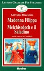 Madonna Filippa / Melchisedech e il Saladino Novelle tratte dal Decameron