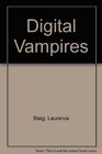 Digital Vampires